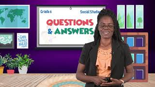 Social Studies  Grade 6 Questions amp Answers [upl. by Marcille]