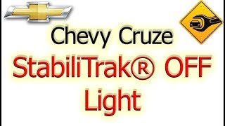 StabiliTrak® OFF Light  Chevrolet Cruze [upl. by Willett493]