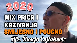 Hfz Husejn ČajlakovicPoucno i smijesno Mix prica i kazivanja 2020 [upl. by Avevoneg]