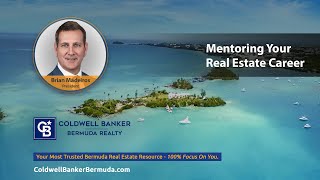 Mentoring Your Career  Coldwell Banker Bermuda Realty [upl. by Lindeberg]