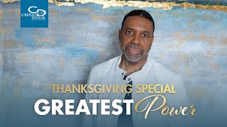 quotTHANKSGIVING SPECIAL  Greatest Powerquot  Creflo Dollars Healing Testimony [upl. by Lesh]