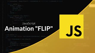 Tutoriel JavaScript  Animation la technique FLIP [upl. by Theobald657]