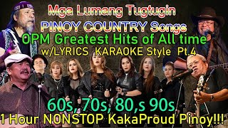 Lumang Tugtugin OPM Country Jukebox SOBRANG Ganda Nakaka Proud Pinoy w LYRICS KARAOKE Style Pt 4 [upl. by Analihp]