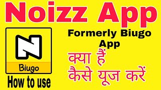 How to use Noizz AppNoizz  Formerly Biugo AppNoizz App [upl. by Aihsined]