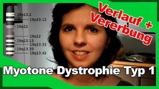 Verlaufsformen und Vererbung  Myotone Dystrophie Typ 1 Curschmann Steinert  Muskelkrankheit  MD1 [upl. by Airliah]