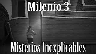 Milenio 3  Misterios Inexplicables [upl. by Ynffit584]