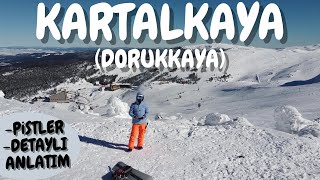 kartalkaya kayak merkezi dorukkaya  pist bilgileri  detaylı anlatım [upl. by Crandall910]