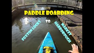 Paddle Boarding  Foxton Locks to Market Harborough [upl. by Anomor]