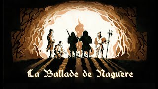 La Ballade de Naguère [upl. by Anailil]