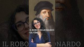 Leonardo Da Vinci ha costruito un robot storiadellarte leonardodavinci cristiananeedarte [upl. by Ixela285]