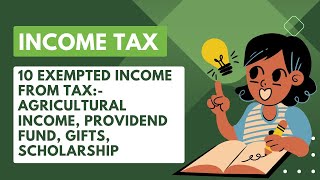 Exempted Income From Tax Income Tax Business Law bba law mba [upl. by Tadd201]