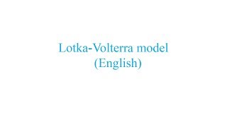 LotkaVolterra Model English [upl. by Quitt362]