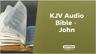 KJV Audio Bible  John [upl. by Bodwell]