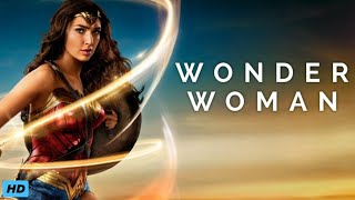 Wonder Woman Full Movie Facts And Review  Hollywood Movie  Full Explaination  Gal Gadot [upl. by Rauscher752]