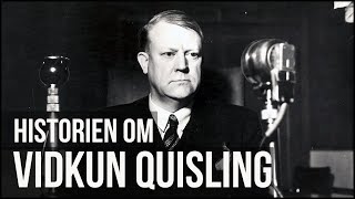 Historien om Vidkun Quisling [upl. by Ayotahs]