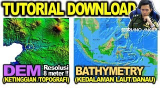 Tutorial Download Data DEM amp Kedalaman Laut Batimetri [upl. by Yhtomot]