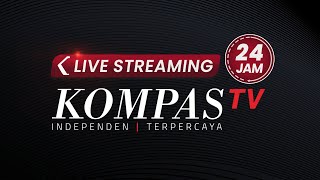 LIVE STREAMING 24 JAM KOMPAS TV [upl. by Homer801]