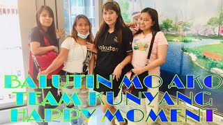 BALUTIN MO AKO TEAM KUNYANG HAPPY MOMENT [upl. by Moseley]