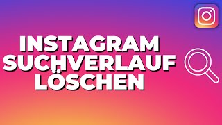 Instagram Suchverlauf löschen  so gehts 2022 [upl. by Portingale192]