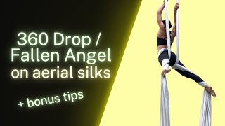 How to do FALLEN ANGEL  360 DROP on Aerial Silks [upl. by Natasha]