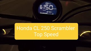 Honda CL 250 Scrambler Top Speed [upl. by Ulrica732]