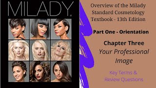 Milady Standard Cosmetology 13th Edition  Part One Orientation Chapter 3 Your Professional Image [upl. by Marijane]