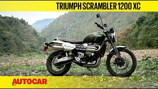 Triumph Scrambler 1200 XC  First Ride Review  Autocar India [upl. by Artkele]