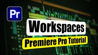 How to EDIT WORKSPACE in Premiere Pro [upl. by Atsirhc]