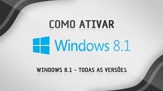 Como Ativar Windows 81 Novo Ativador 2014 Download Ak [upl. by Warfeld]