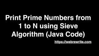 Print Prime Numbers from 1 to N using Sieve Algorithm  Java Code [upl. by Heger]