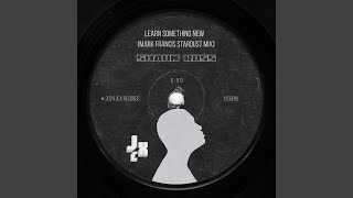 Learn Something New Mark Francis Stardust Mix [upl. by Chirlin]