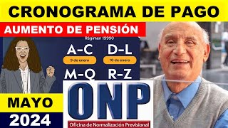 NUEVO CRONOGRAMA DE PAGO Y PENSIONES MAYO 2024 JUBILADO5 ONP [upl. by Sarah]