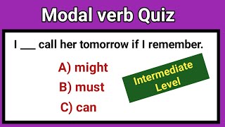 modal verbs quiz  7  modal verbs  modal verbs in English [upl. by Waers597]