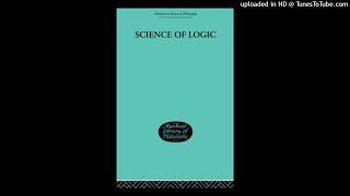 Summary of Hegel  Science of Logic 4 [upl. by Acilgna]