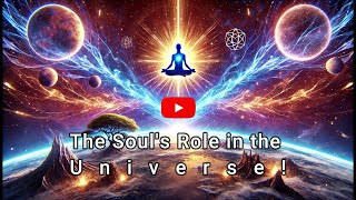 How the Soul Shapes the Universe [upl. by Anahpos]