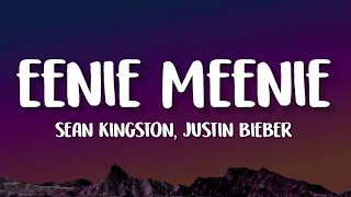 Sean Kingston Justin Bieber  Eenie Meenie Lyrics [upl. by Pirzada]