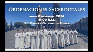 Ordenaciones Sacerdotales 2024  Arquidiócesis de Puebla [upl. by Wilone]