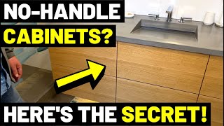 Heres How To Get HANDLELESS CABINETS quotNoHandlequot Custom Modern CabinetsHardware Explained [upl. by Ynafets]