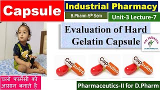 Quality Control \ Evaluation of Hard Gelatin Capsule  L7 Unit3  Industrial Pharmacy II [upl. by Quartana]