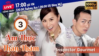 Ẩm Thực Thần Thám Inspector Gourmet tập 320  tiếng Việt  Mã Quốc Minh Sầm Lệ Hương  TVB 2016 [upl. by Azzil132]