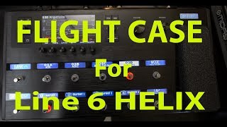 Line 6 Helix Flight Case [upl. by Ordnasil]