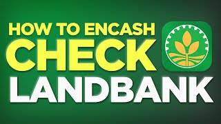 HOW TO ENCASH CHECK IN LANDBANK [upl. by Rebhun]