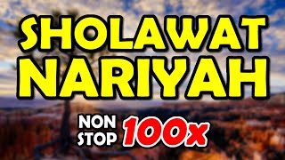 sholawat nariyah  kamilah  munfarijah  nonstop 100x [upl. by Merilyn]