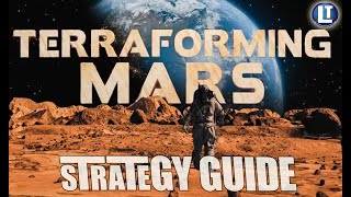 Terraforming Mars Strategy Guide TOP 10 TIPS [upl. by Orly16]