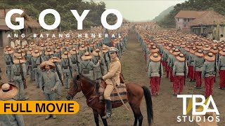 GOYO ANG BATANG HENERAL I FULL MOVIE I Paulo Avelino I Jerrold Tarog I TBA Studios [upl. by Thanh]