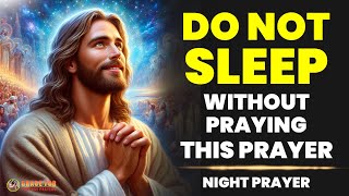 A Prayer Before Bed  Sleep In Gods Blessings [upl. by Nowyt]