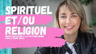 DIFFÉRENCES ET RESSEMBLANCES ENTRE SPIRITUALITÉ ET RELIGION [upl. by Alah]