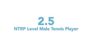 USTA National Tennis Rating Program 25 NTRP level  Male tennis player [upl. by Ahsienor]