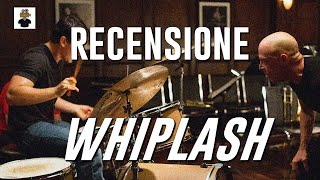 Damien Chazelle  Whiplash RECENSIONE [upl. by Dorcea]