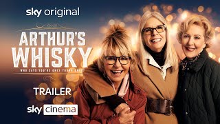 Arthur’s Whisky  Official Trailer  Starring Diane Keaton Patricia Hodge and Lulu [upl. by Alleda]